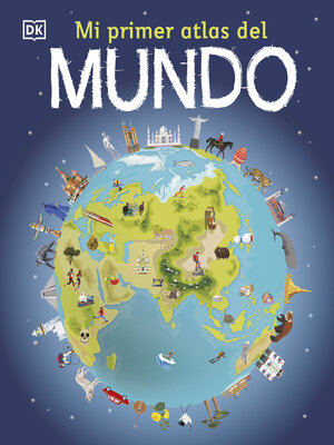 cover image of Mi primer atlas del mundo